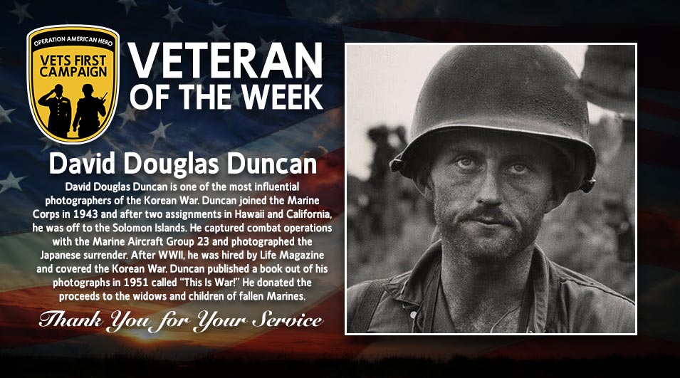 David Douglas Duncan, Operation American Hero, Veteran of the Week